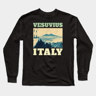 Vesuvius Italy - Retro Vintage Long Sleeve T-Shirt